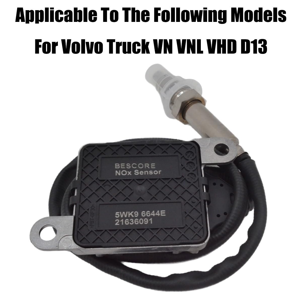 ya 9 10.24 NOx Sensor 5WK96644E 21636091 Compatible with VNL VHD D13-
