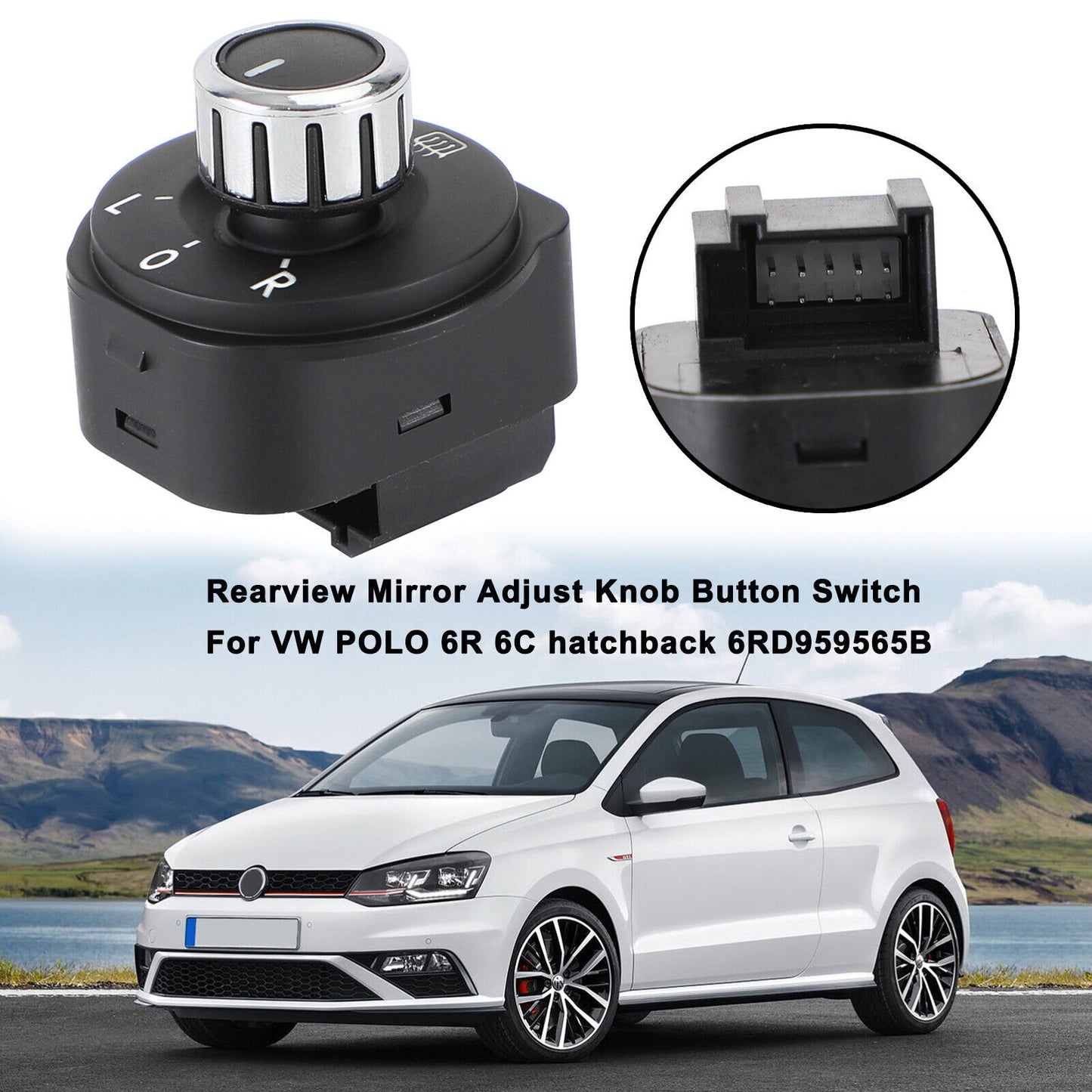 ya 1 8.5.1 Rearview Mirror Adjust Knob Button Switch for VW POLO 6R/6C hatchback 6RD959565B