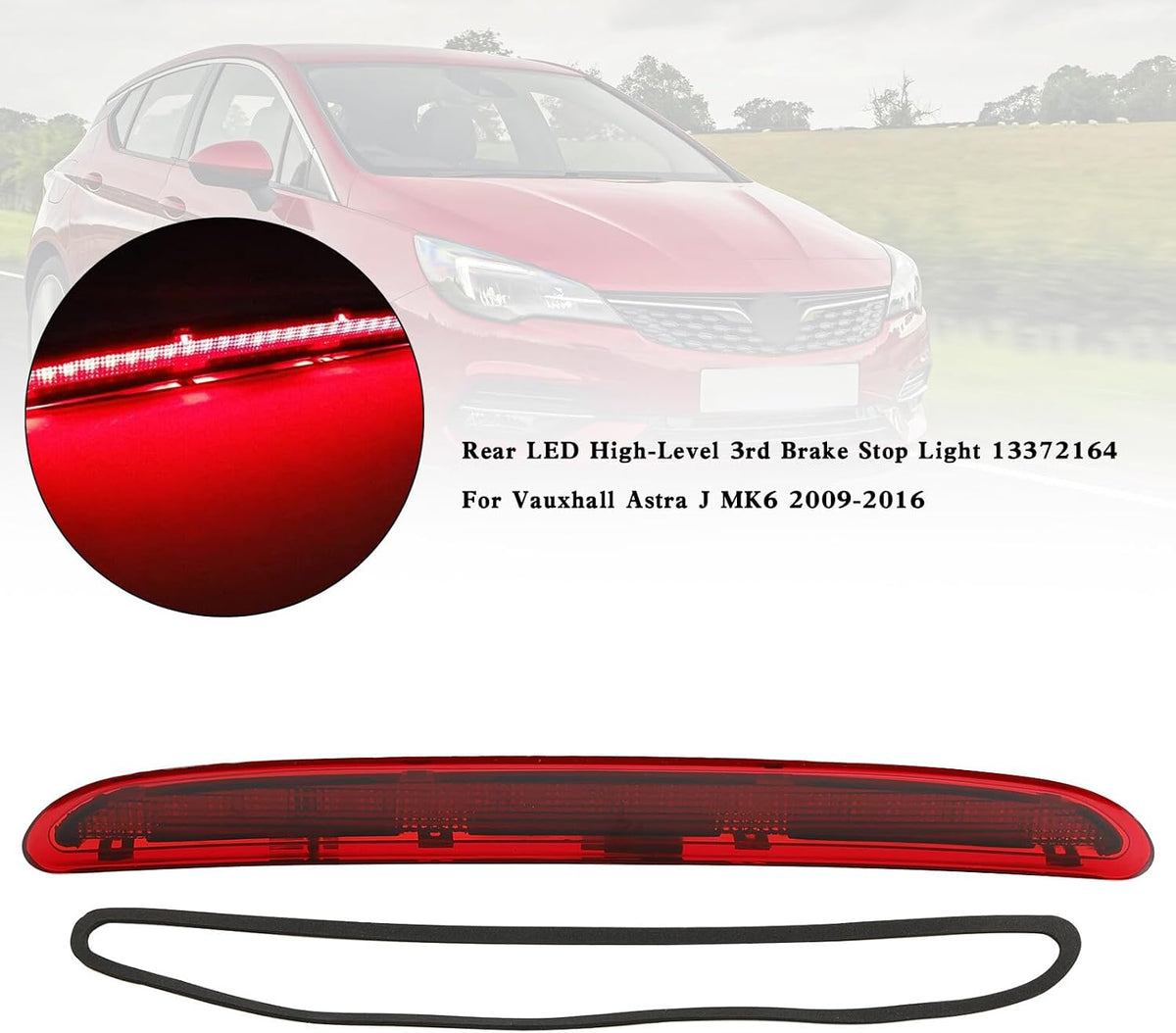 ya 10 9.16 zhengce Rear LED High-Level 3rd Brake Stop Light 13372164 for Vauxhall Astra J MK6