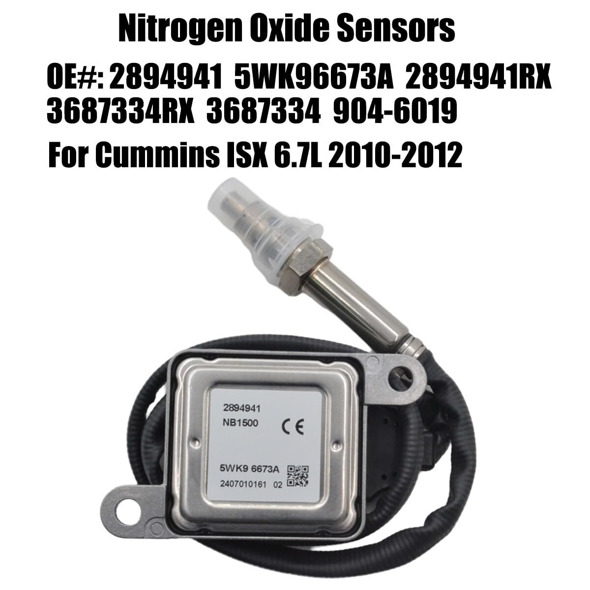 ya 9 10.24 NOx Sensor 5WK96673A for ISX 6.7L ine 2010-2012-