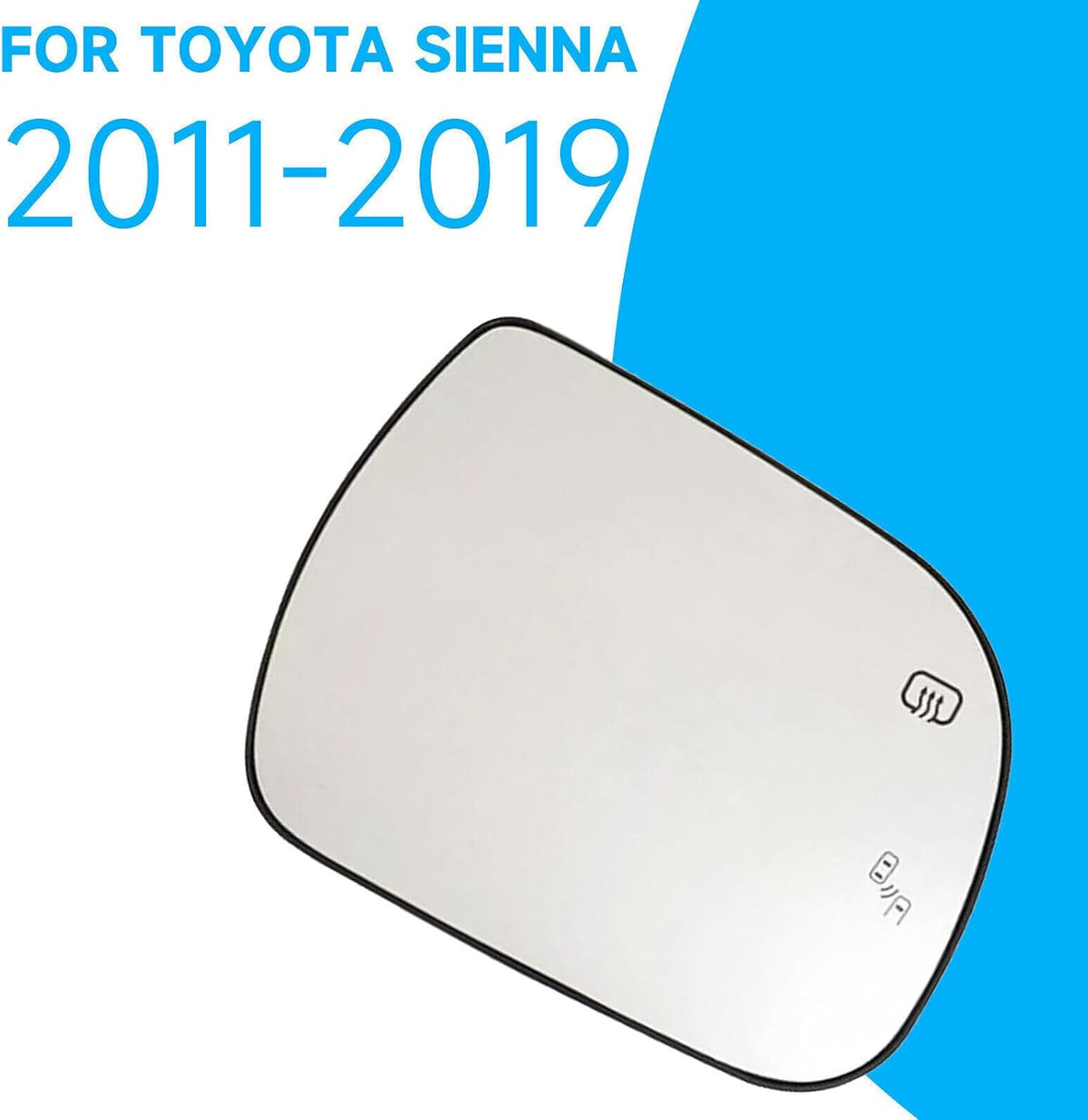 ya 11 9.14 baidiRight Heated Side Mirror Glass Lens Replacement for Toyota for SIENNA 2011-19. -