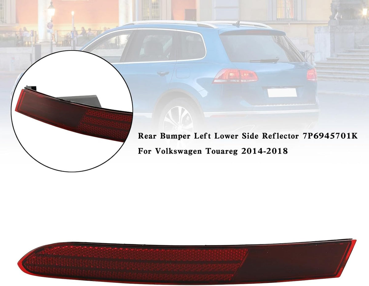 ya 10 9.16 zhengce Rear Bumper Left Lower Side Reflector 7P6945701K for VW Touareg 14-2018