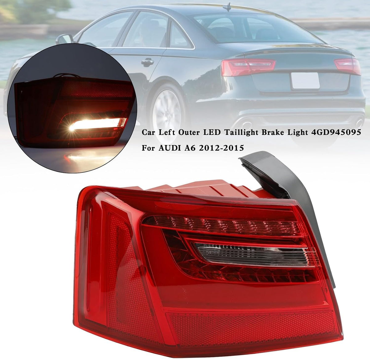 ya 10 9.16 zhengce Car Left Outer LED Taillight Brake Light 4GD945095 for AUDI A6 2012-2015 /