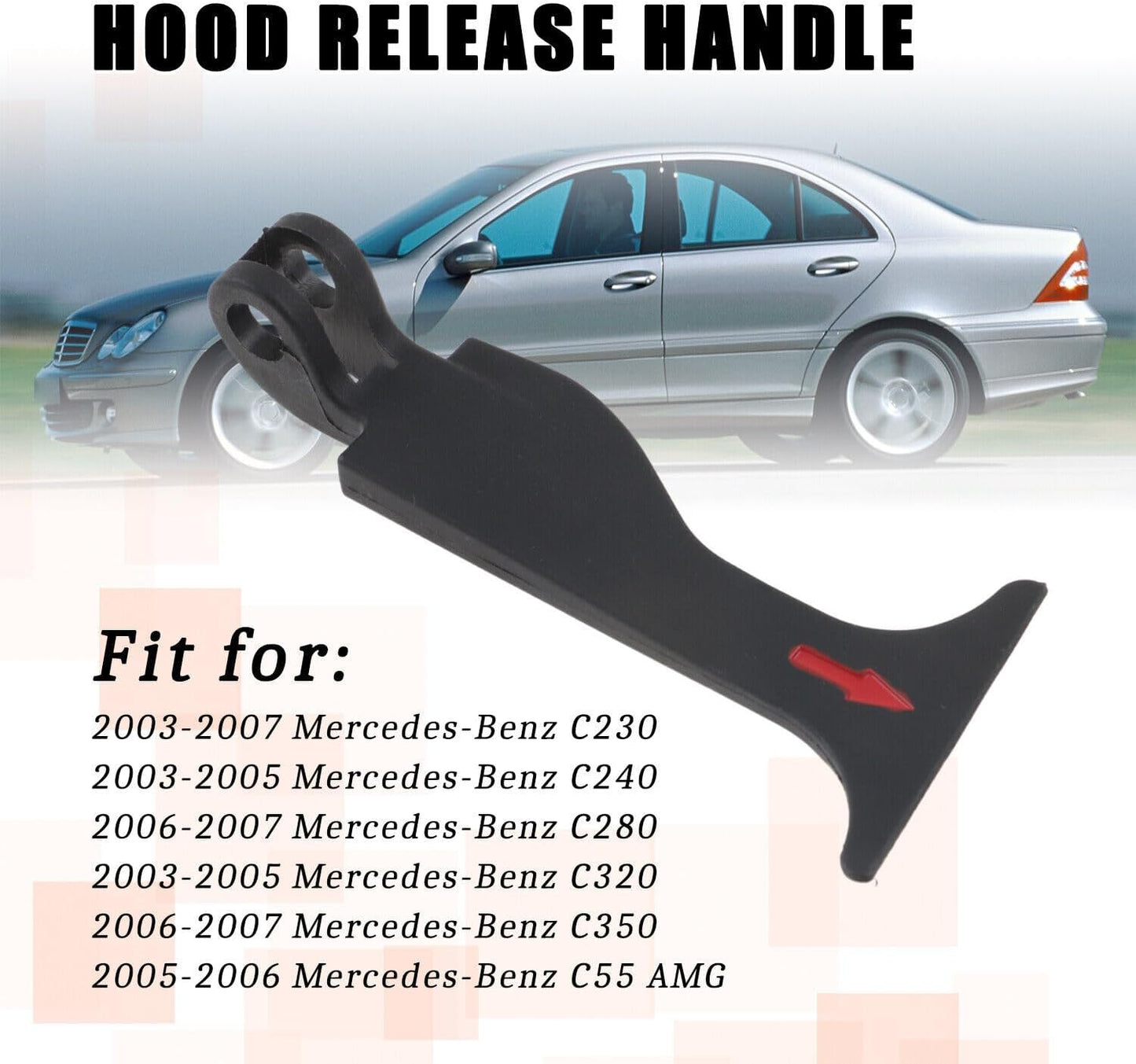 ya 4 8.14 Hood Release Handle for 03-07 for Mercedes-Benz C230 C240 C280 C320 C350 C55 AMG