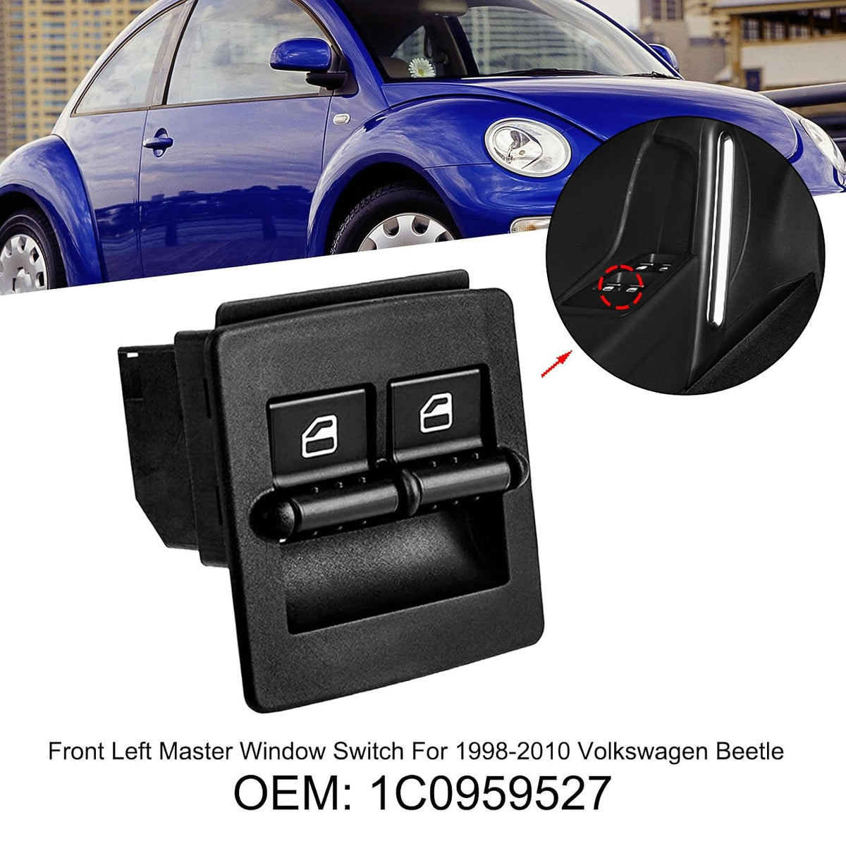 ya 9 10.24 Front Left Master Window Switch for 1998-10 for VW Beetle 1C0959527