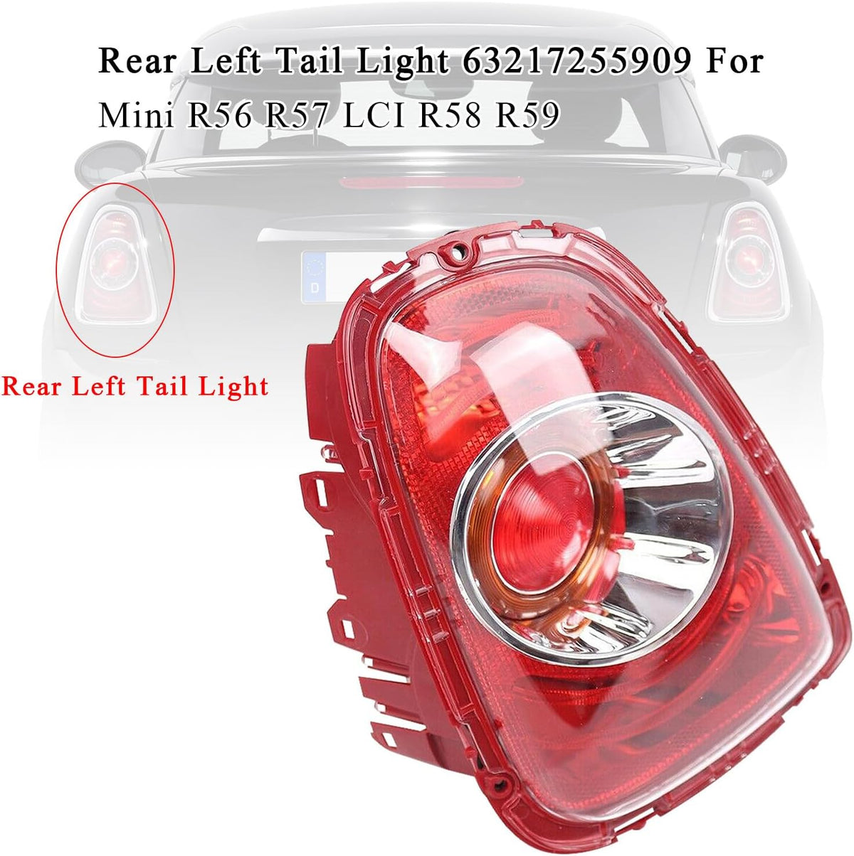ya 10 9.16 zhengce Rear Left Tail Light 63217255909 for Mini R56 R57 LCI R58 R59