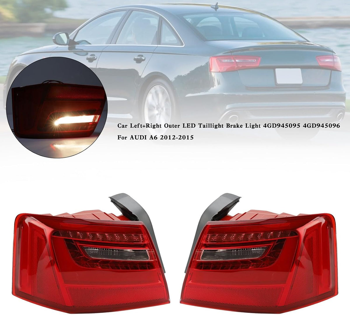 ya 10 9.16 zhengce Car L+R Outer LED Taillight Brake Light 4GD945095 4GD945096 for AUDI A6 12-