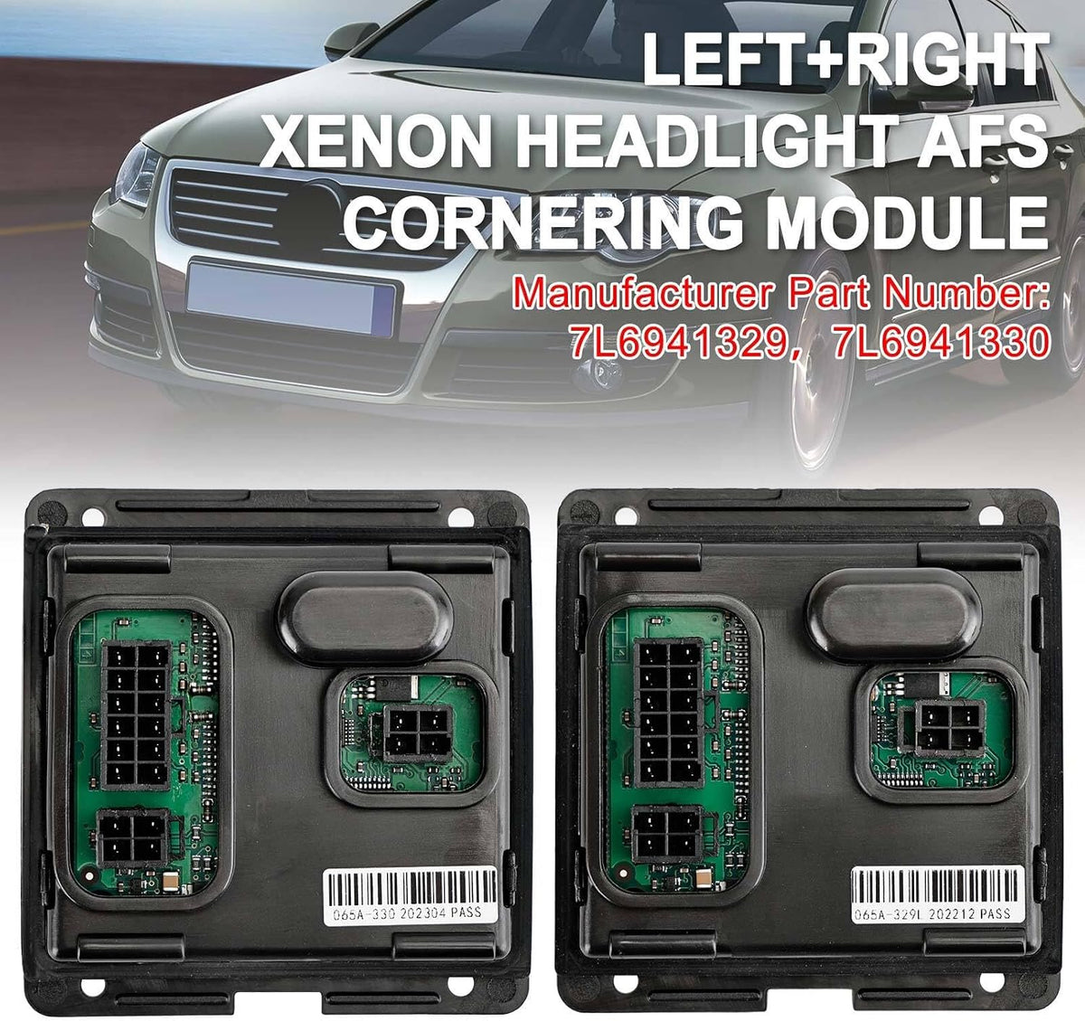 ya 10 9.16 zhengce Left+Right Headlight AFS Cornering Module 7L6941329 7L6941330 for VW for Pa