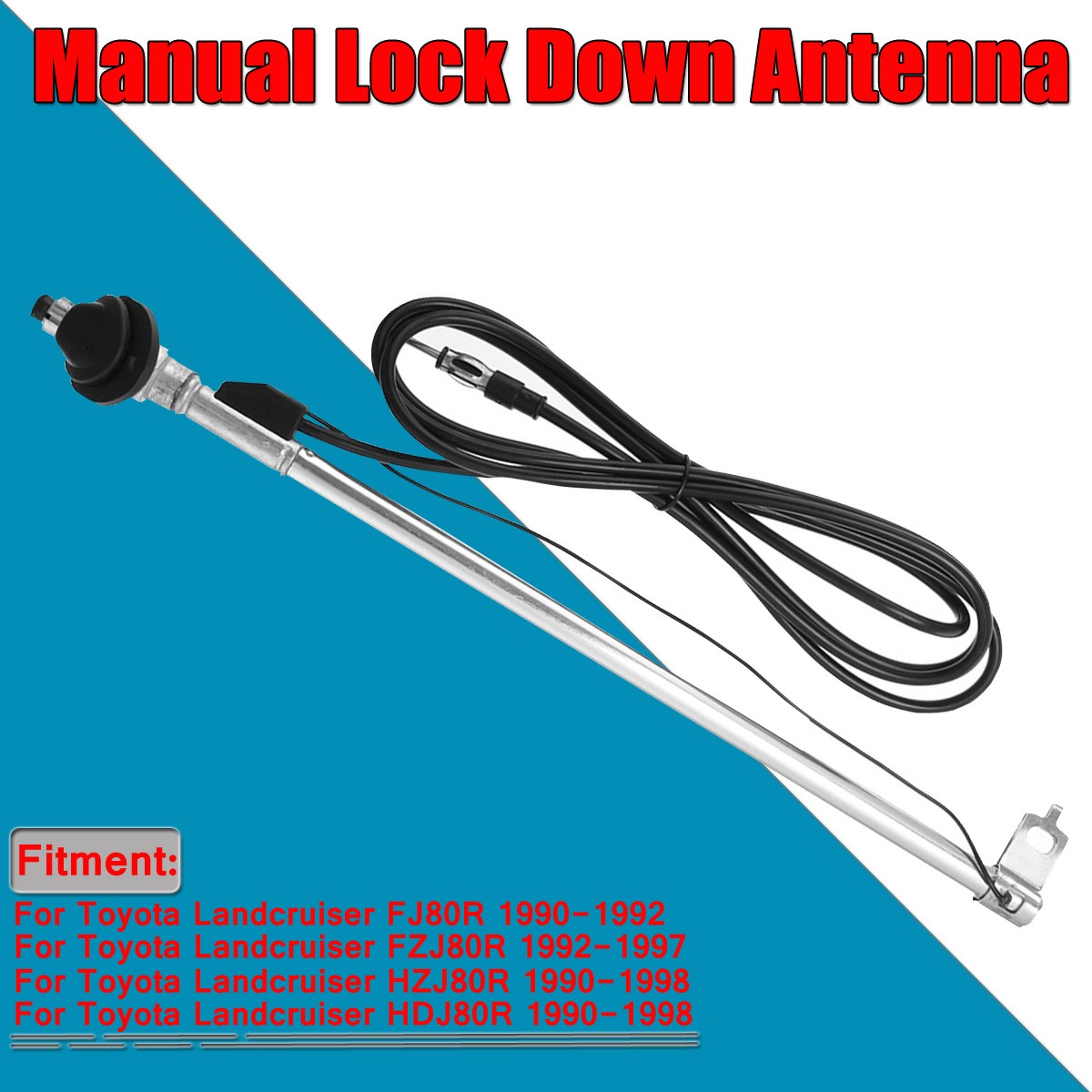 ya 3 6.25 1x for MANual Lock Down Antenna for for Toyota Landcruiser 80 Series HDJ80 FZJ80 FJ80R