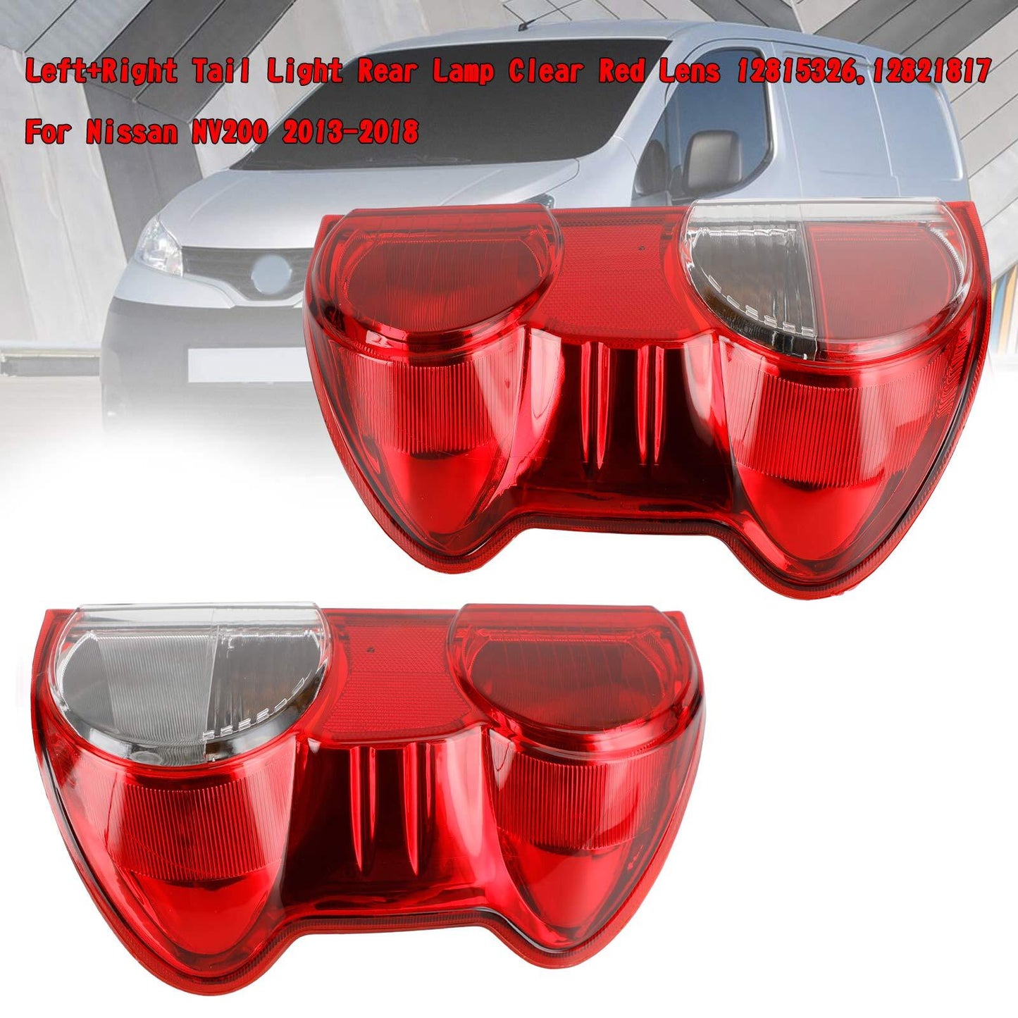ya 1 8.5.3 Left+Right Tail Light Rear Lamp Clear Red Lens For NV200 2013-18