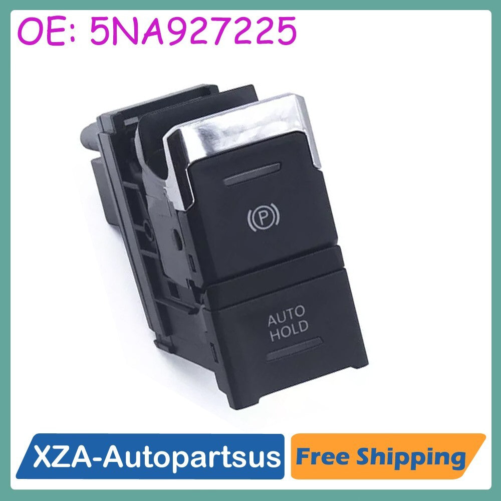 ya 13 Parking Brake Auto Hold Switch Button for Volkswagen for Tiguan 5NA927225