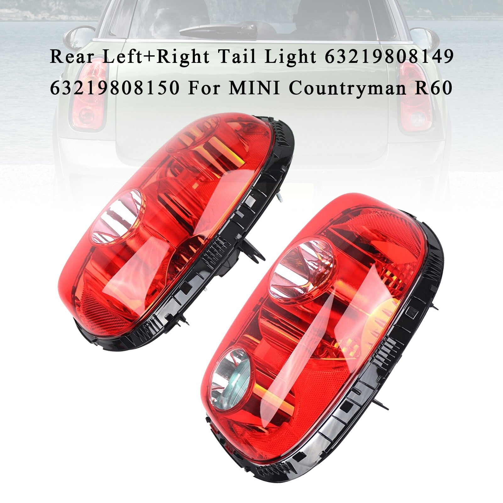ya 1 8.5.1 Rear Left+Right Tail Light 63219808149/150 for MINI Countryman R60