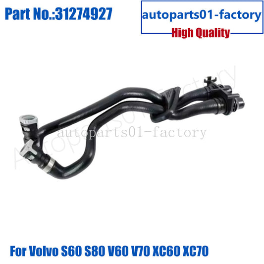 ya 27 7.2 31274927 New Heater Hose Pipe Fit for Volvo S60 S80 V60 V70 XC60 XC70