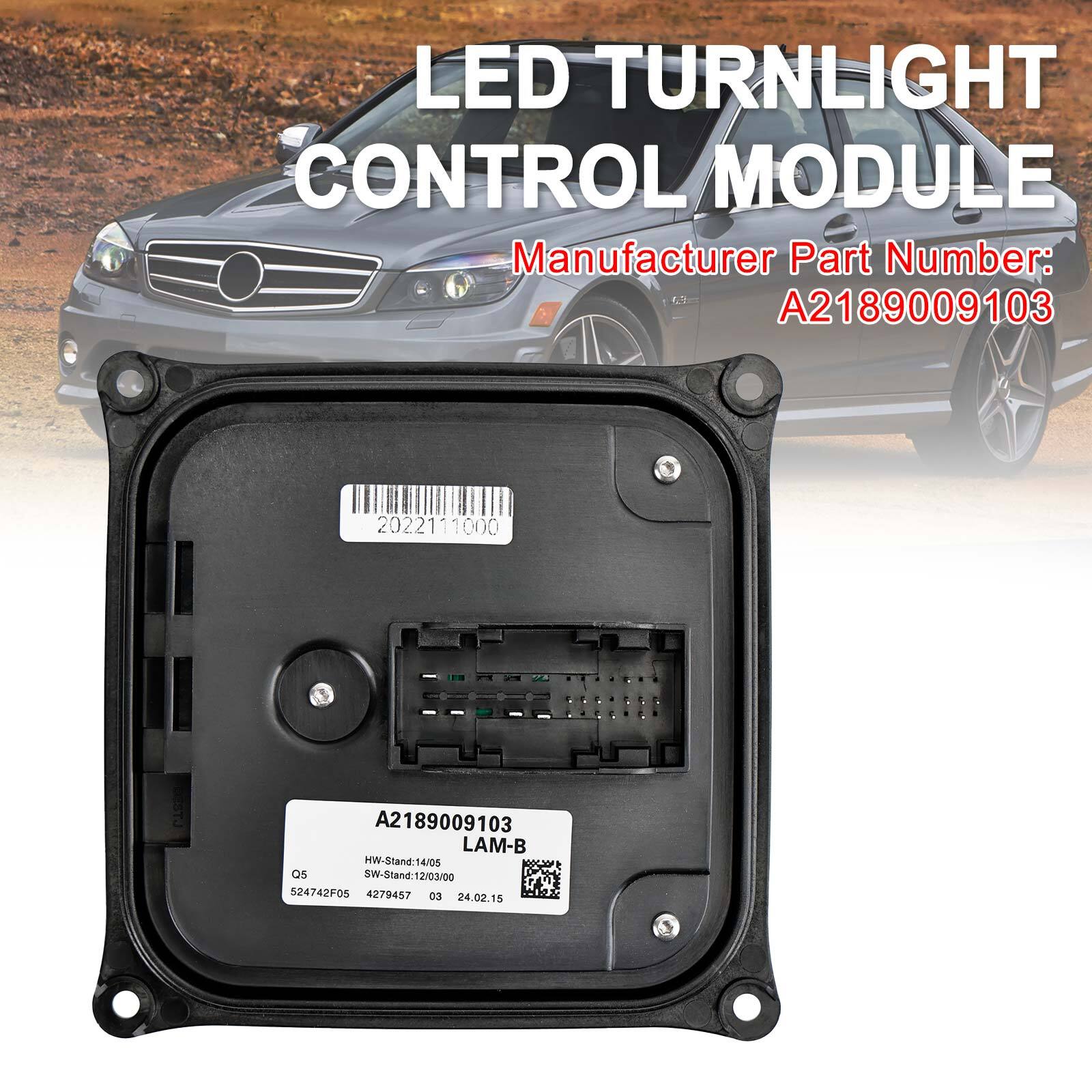 ya 1 8.5.1 A2189009103 LED Turnlight Control Module for Benz W204 C class 2012-2014