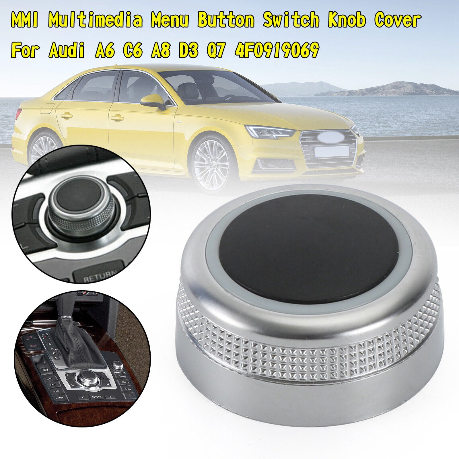 ya 1 8.5.1 MMI Multimedia Menu Button Switch Knob Cover for Audi A6 C6/ for A8 D3 Q7 4F0919069
