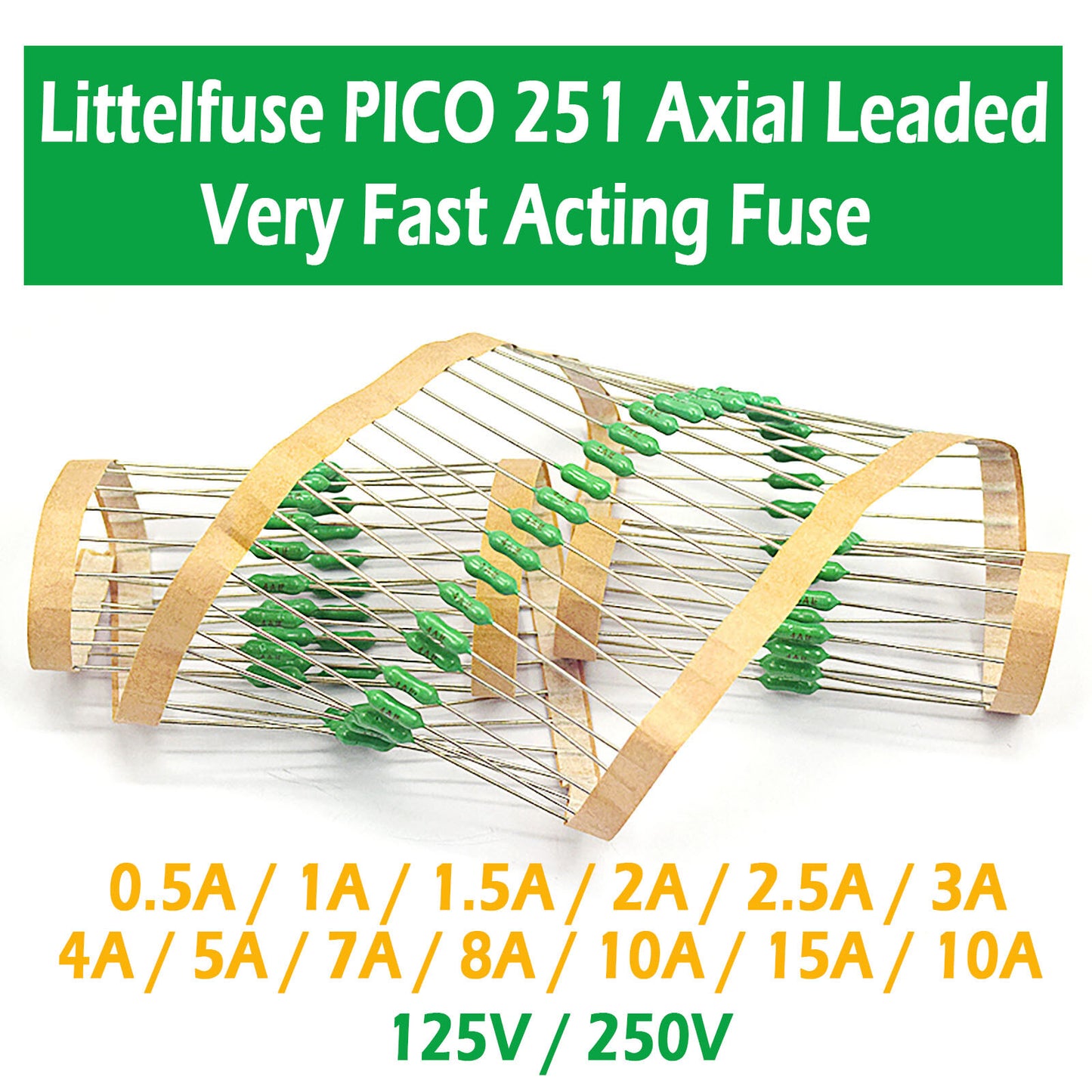 Littelfuse PICO 251 Axial Leaded Very Fast Acting Fuse 0.5A-10A 125V/250V