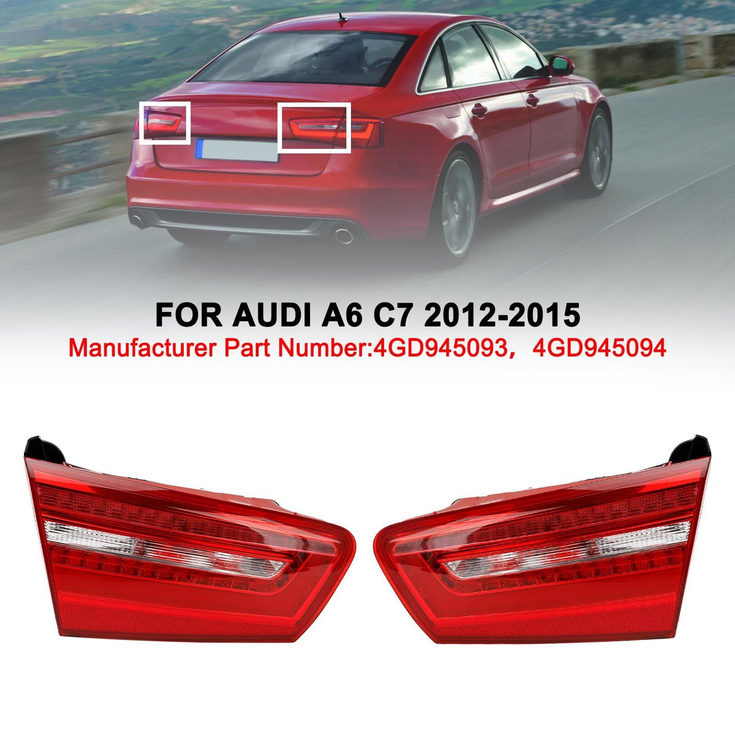 ya 1 8.5.1 2x Left+Right Inner Trunk LED Tail Light Lamp for AUDI A6 C7 2012-2015 P1